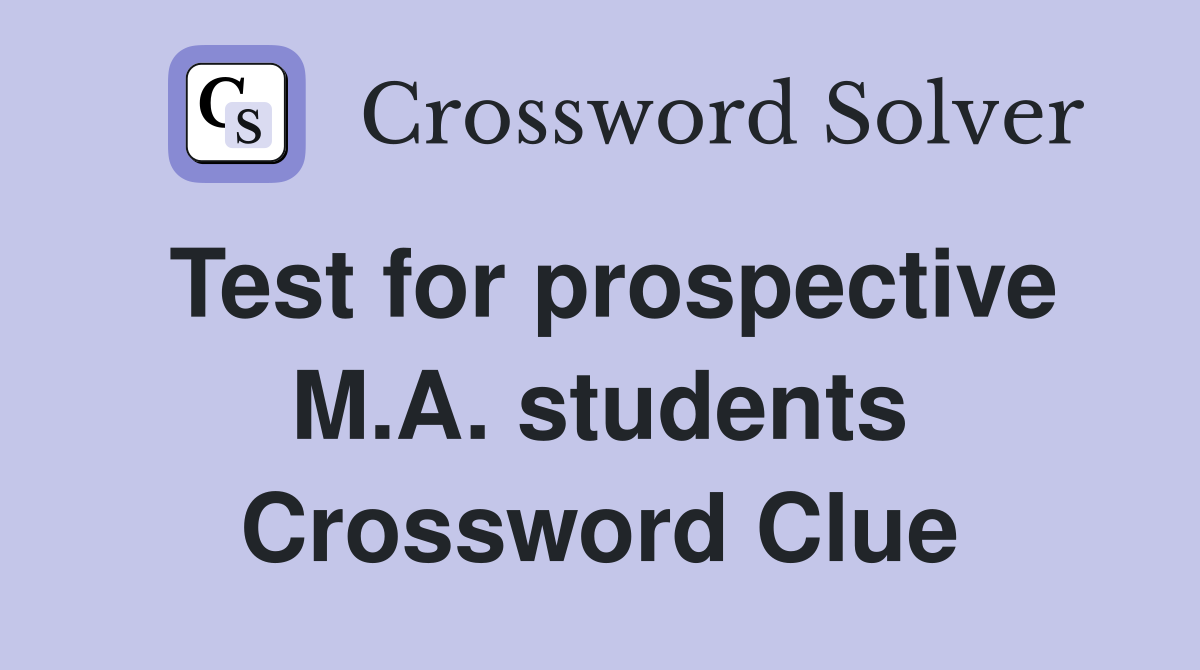 school visit for prospective students crossword clue